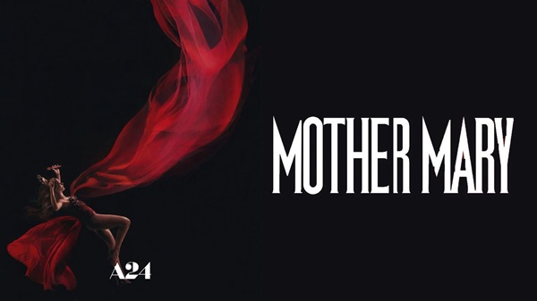 MOTHER MARY (2026) – KONFLIK YANG DIKEMAS ARTISTIK SECARA VISUAL DAN MUSIK
