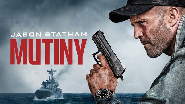 MUTINY (2026) – AKSI SERU JASON STATHAM BERTARUNG DI ATAS KAPAL LAUT